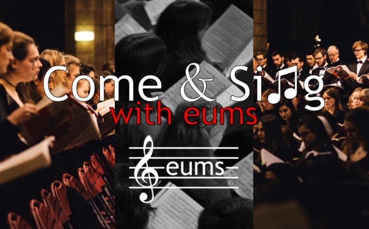  EUMS Come & Sing 2017